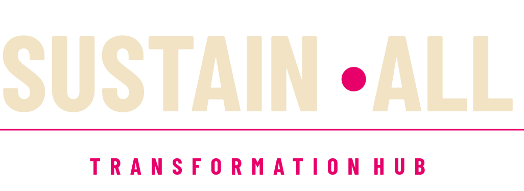 Sustain.ALL Transformation Hub